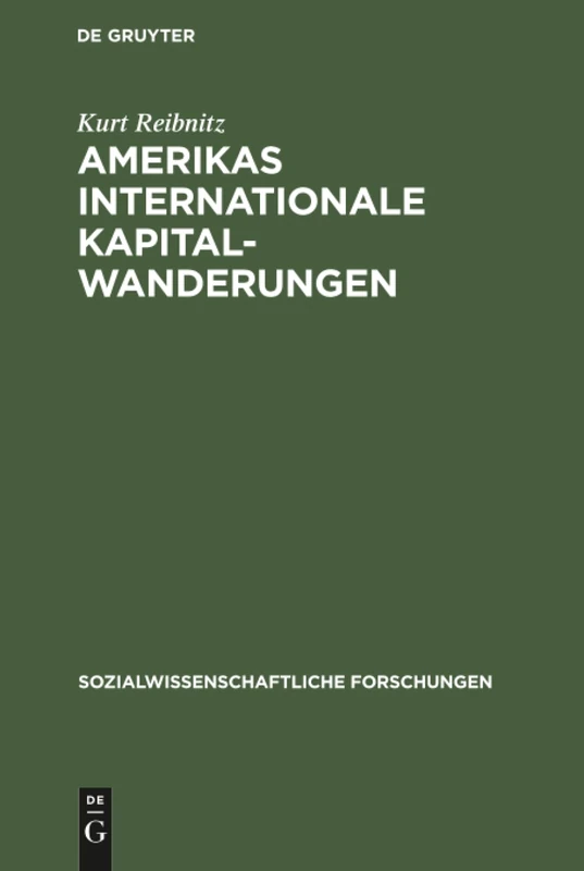Amerikas internationale Kapitalwanderungen: 4 (Sozialwissenschaftliche Forschungen) - Image 1