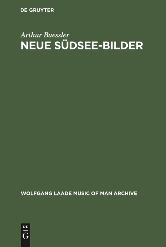 Neue Südsee-Bilder (Wolfgang Laade Music of Man Archive)