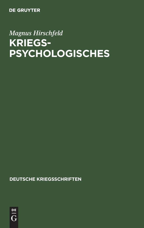 Kriegspsychologisches: 20 (Deutsche Kriegsschriften)