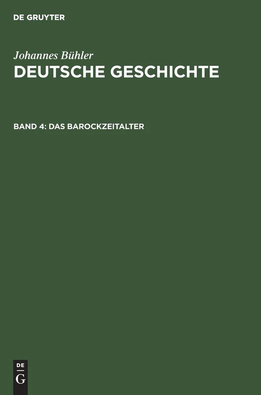 Das Barockzeitalter: Aus: Deutsche Geschichte: 4