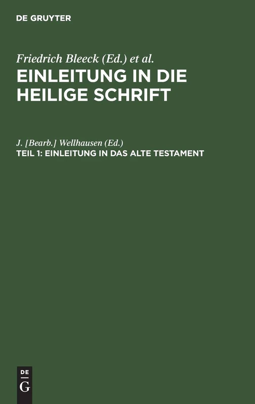 Einleitung in das Alte Testament: Aus Einleitung in Die Heilige Schrift: 1