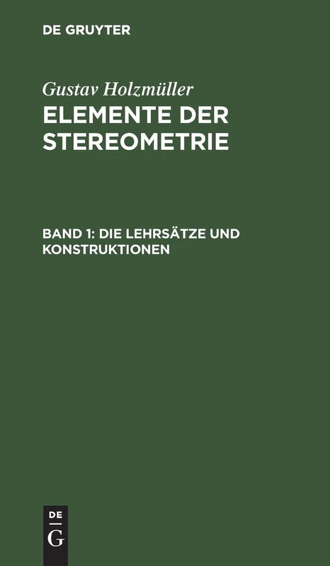 Die Lehrsätze und Konstruktionen: Aus Elemente Der Stereometrie: 1 - Image 1