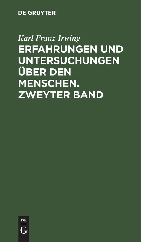Erfahrungen und Untersuchungen über den Menschen. Zweyter Band: 2