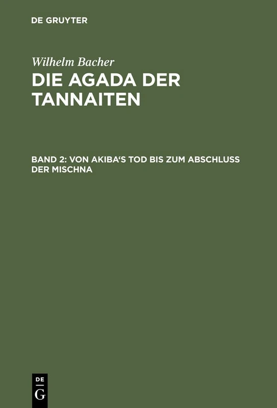 De Gruyter - Von Akiba's Tod Bis Zum Abschlu Der Mischna