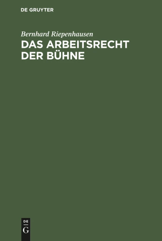 Das Arbeitsrecht der Bühne: Systemat; Darstellung D. Rechtsprechung D. Bühnenoberschiedsgerichts; Erg.-bd. 1965