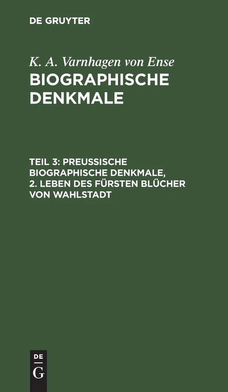 Preußische biographische Denkmale, 2. Leben des Fürsten Blücher von Wahlstadt: 3
