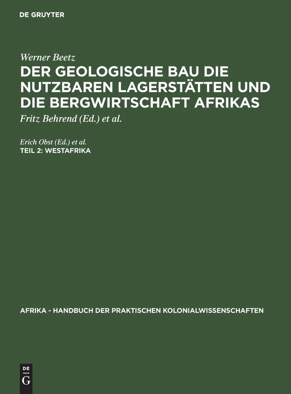 Westafrika: Aus: Afrika - Handbuch Der Praktischen Kolonialwissenschaften: 3
