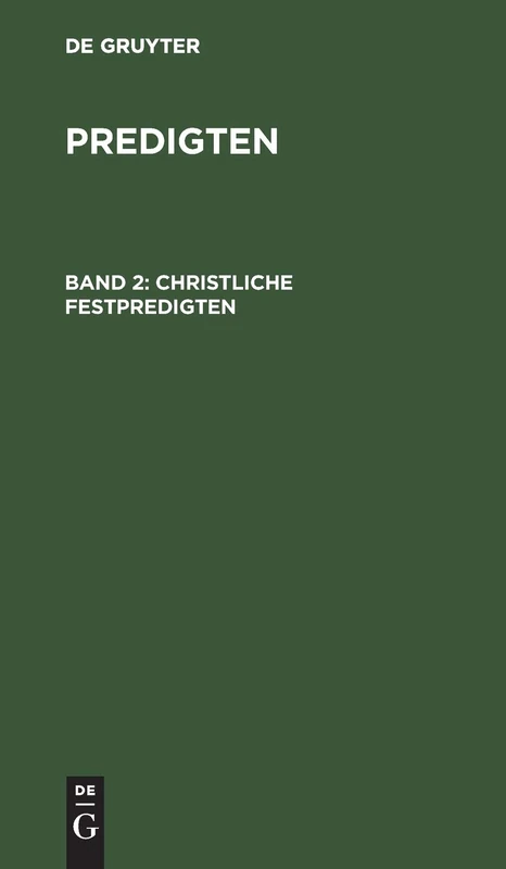 Christliche Festpredigten: 2