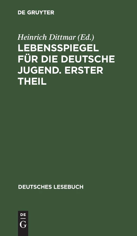 Lebensspiegel für die deutsche Jugend. Erster Theil: 6 (Deutsches Lesebuch)