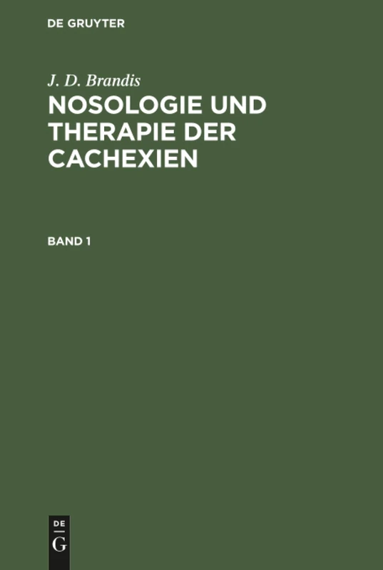 De Gruyter Nosologie und Therapie der Cachexien: 1 - Book