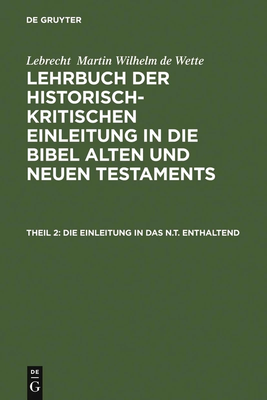 De Gruyter Die Einleitung in das N.T. - Historical Bible Textbook