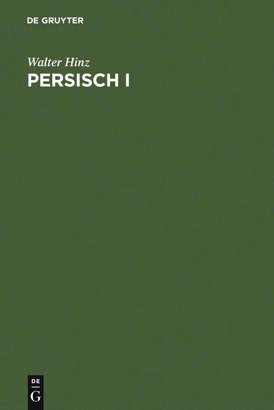 Persisch I: Leitfaden Der Umgangssprache
