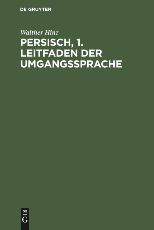 Persisch, 1. Leitfaden der Umgangssprache: Aus; Persisch