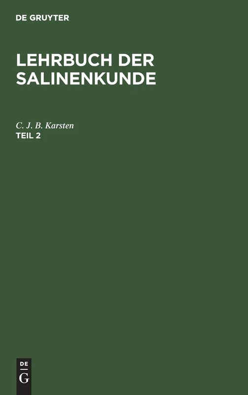Lehrbuch der Salinenkunde: 2, Mit 5 Kupfertafeln - Image 1