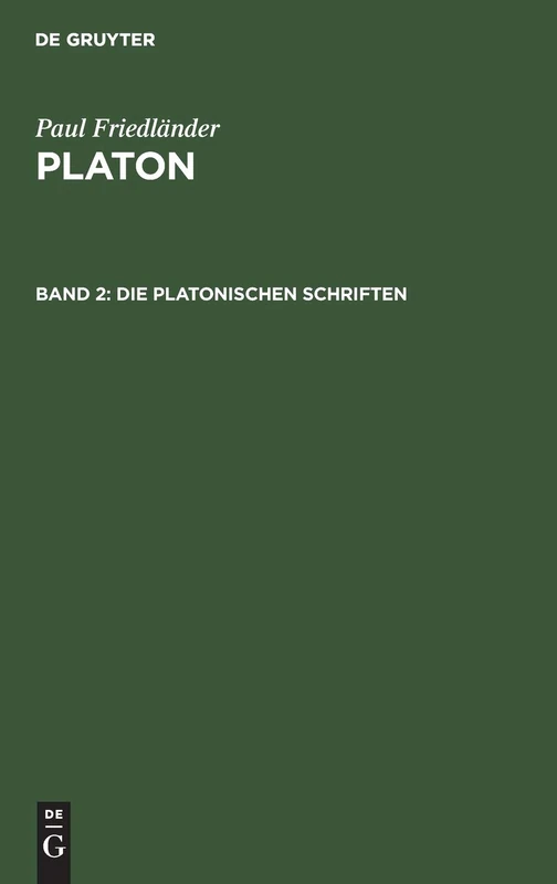 Die Platonischen Schriften: Aus Platon: 2