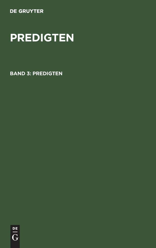 F. Schleiermacher: Predigten. Band 3: 2