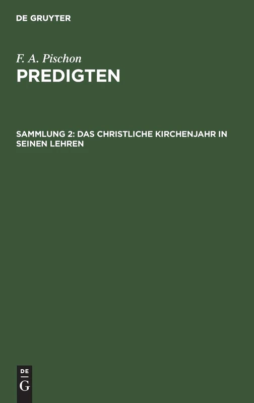 Das christliche Kirchenjahr in seinen Lehren: Aus Predigten, Sammlung: 2