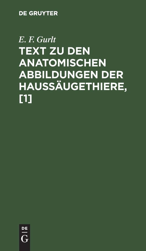 Text Zu Den Anatomischen Abbildungen Der Haussäugethiere, [1]