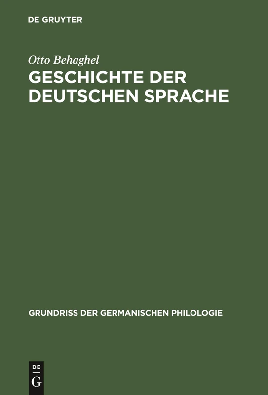 Geschichte der deutschen Sprache: 3 (Grundriß Der Germanischen Philologie)