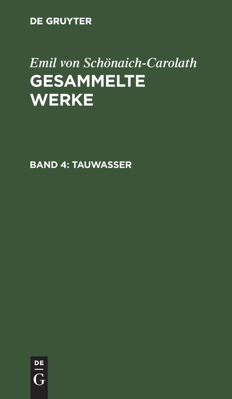 Tauwasser: Aus Gesammelte Werke: 4