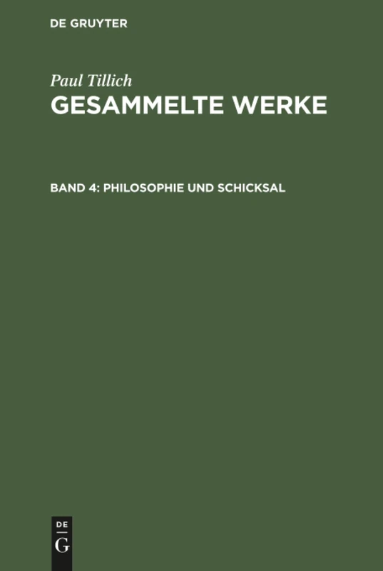 Philosophie und Schicksal: Schriften Zur Erkenntnislehre Und Existenzphilosophie: 4