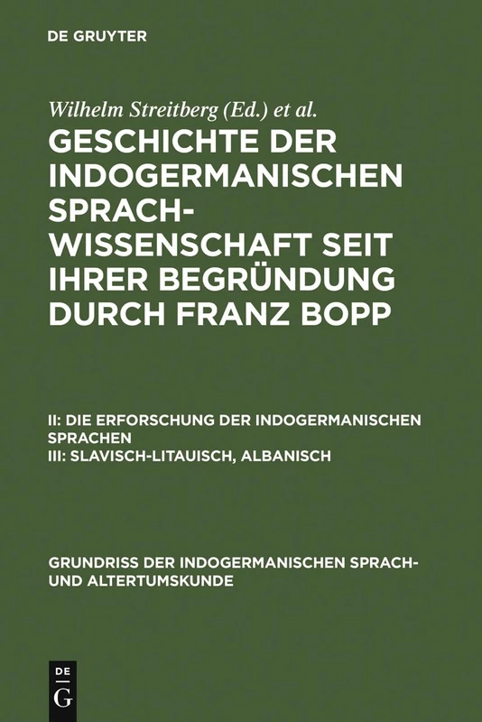 Slavisch-Litauisch, Albanisch: II (Grundriss Der Indogermanischen Sprach- Und Althertumskunde)