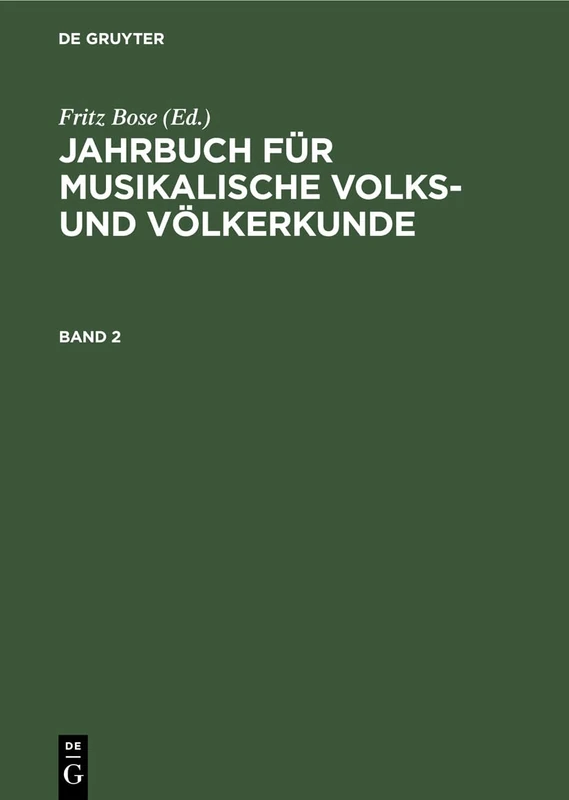 Jahrbuch für musikalische Volks- und Völkerkunde. Band 2: [Hauptbd.]