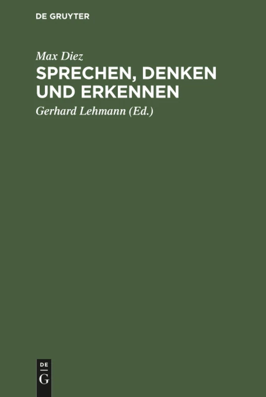 Sprechen, Denken und Erkennen: Grundprobleme Der Philosophie