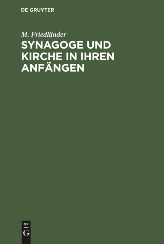 Synagoge und Kirche in ihren Anfängen