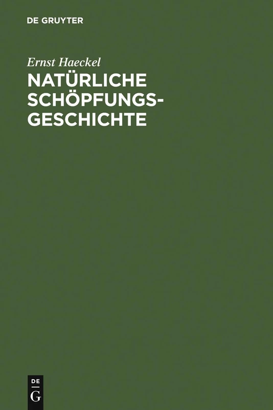 De Gruyter - Naturliche Schopfungsgeschichte Book