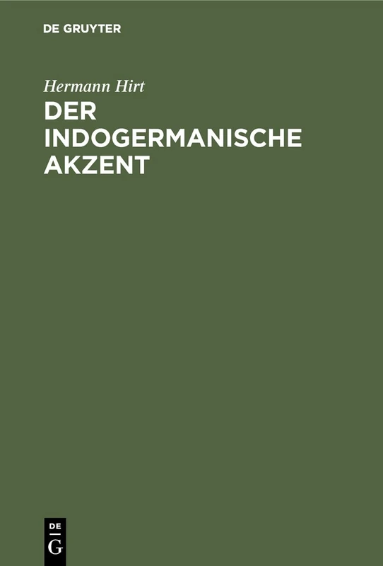 Der indogermanische Akzent: Ein Handbuch