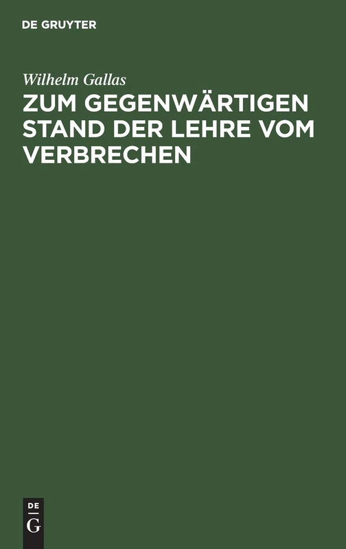 Zum Gegenwärtigen Stand Der Lehre Vom Verbrechen