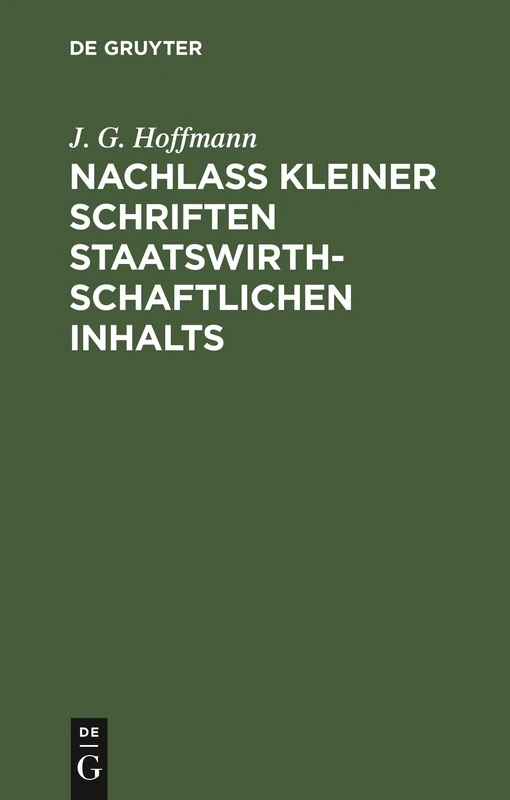 Nachlass Kleiner Schriften Staatswirthschaftlichen Inhalts
