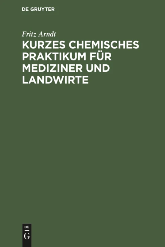 Kurzes chemisches Praktikum für Mediziner und Landwirte