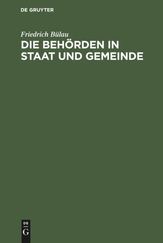 De Gruyter - Die Behorden in Staat und Gemeinde Book