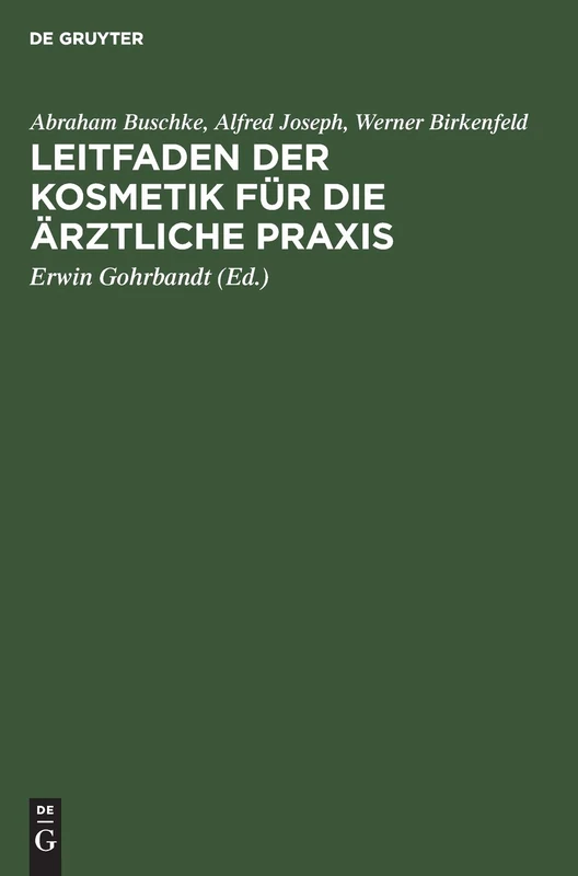 Leitfaden Der Kosmetik Für Die Ärztliche PRAXIS