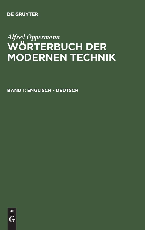 Wörterbuch der modernen Technik, Band 1, Englisch - Deutsch