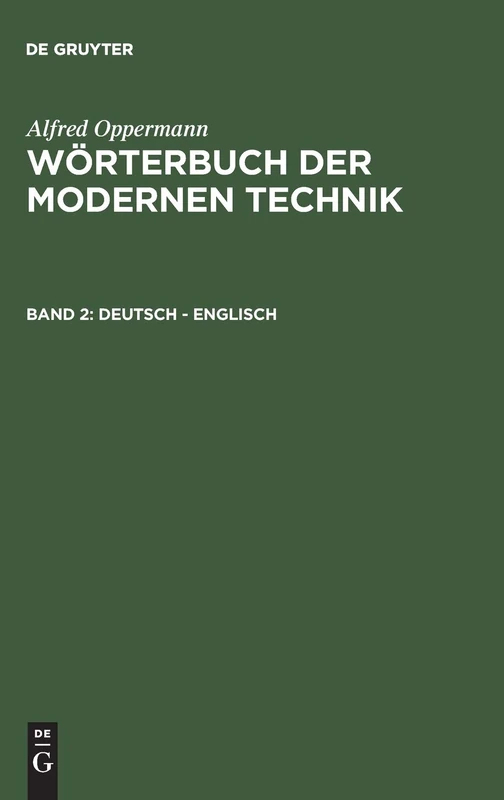 Wörterbuch der modernen Technik, Band 2, Deutsch - Englisch