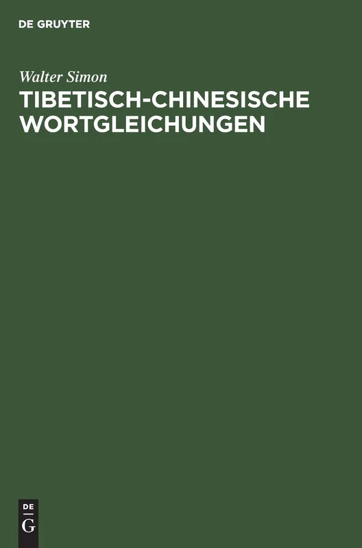 Tibetisch-Chinesische Wortgleichungen: Ein Versuch
