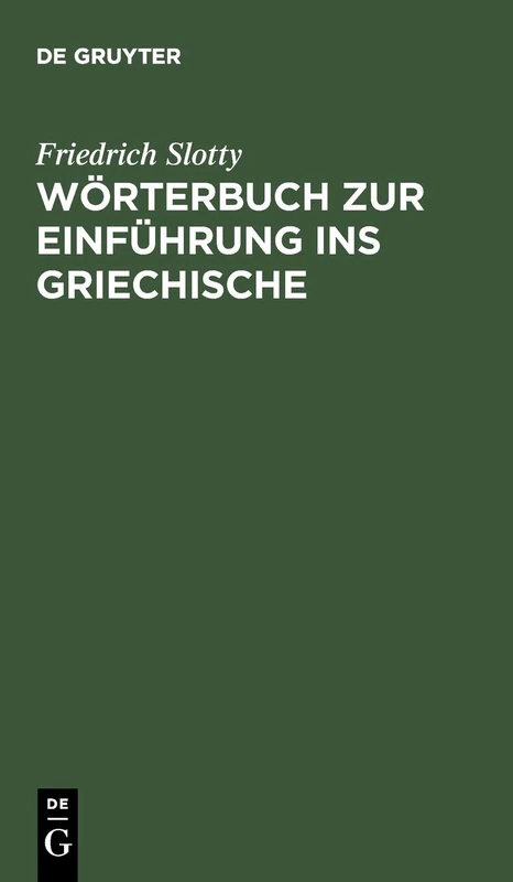 Wörterbuch Zur Einführung Ins Griechische