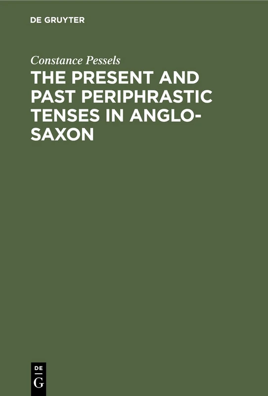 The present and past periphrastic tenses in Anglo-Saxon - Image 1