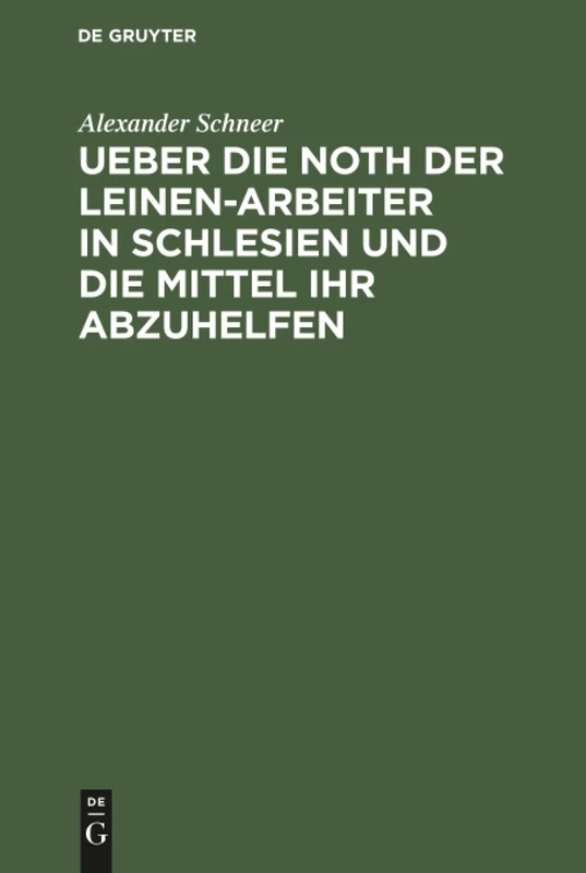 Ueber die Noth der Leinen-Arbeiter in Schlesien und die Mittel ihr abzuhelfen: Ein Bericht an Das Comité Des Vereins Zur Abhilfe Der Noth Unter Den ... Von Schlesien Ec. - Image 1