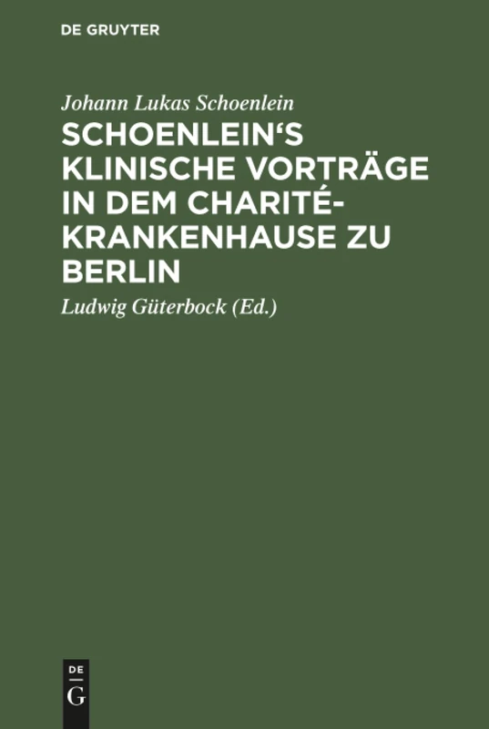 Schoenlein's klinische Vorträge in dem Charité-Krankenhause zu Berlin - Image 1