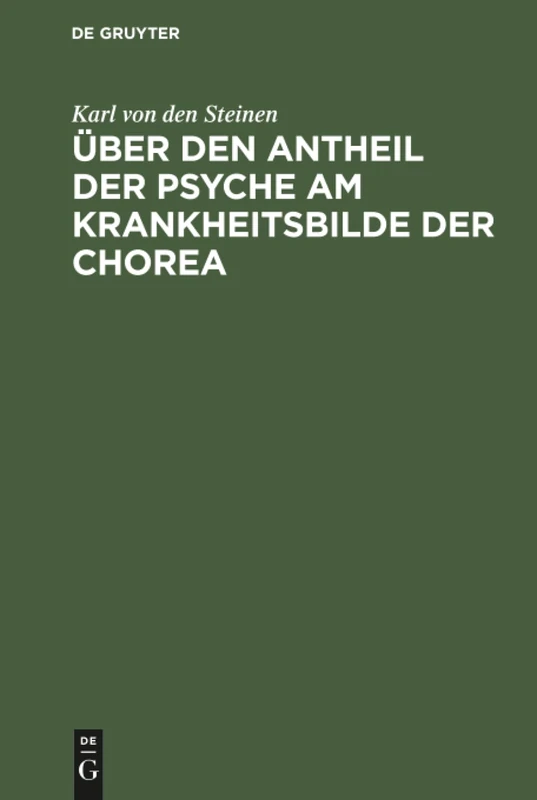 Über den Antheil der Psyche am Krankheitsbilde der Chorea: Inaugural-dissertation - Image 1