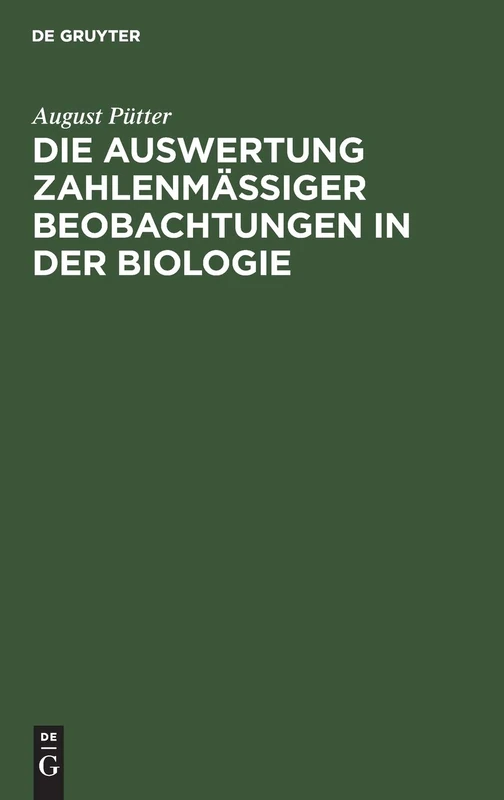 Die Auswertung Zahlenmäßiger Beobachtungen in Der Biologie: Eine Praktische Anleitung in Beispielen - Image 1