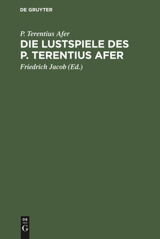 Die Lustspiele des P. Terentius Afer