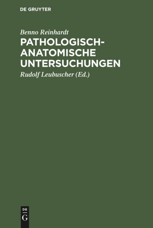 Pathologisch-anatomische Untersuchungen