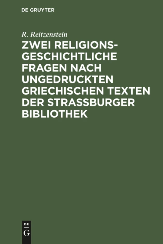 Zwei religionsgeschichtliche Fragen nach ungedruckten griechischen Texten der Strassburger Bibliothek: Mit 2 Tafeln - Image 1