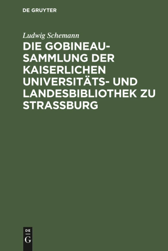 Die Gobineau-Sammlung der Kaiserlichen Universitäts- und Landesbibliothek zu Straßburg - Image 1