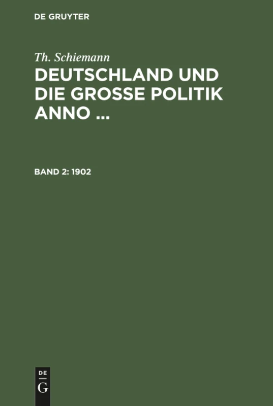 1902 (Deutschland Und die Große Politik)
